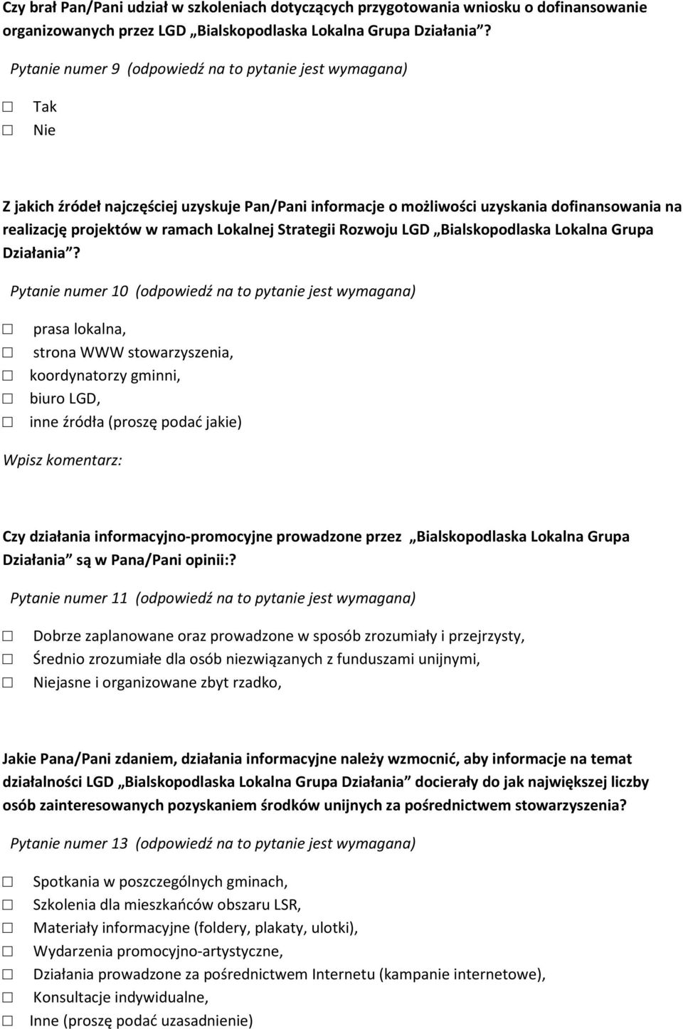 Lokalnej Strategii Rozwoju LGD Bialskopodlaska Lokalna Grupa Działania?