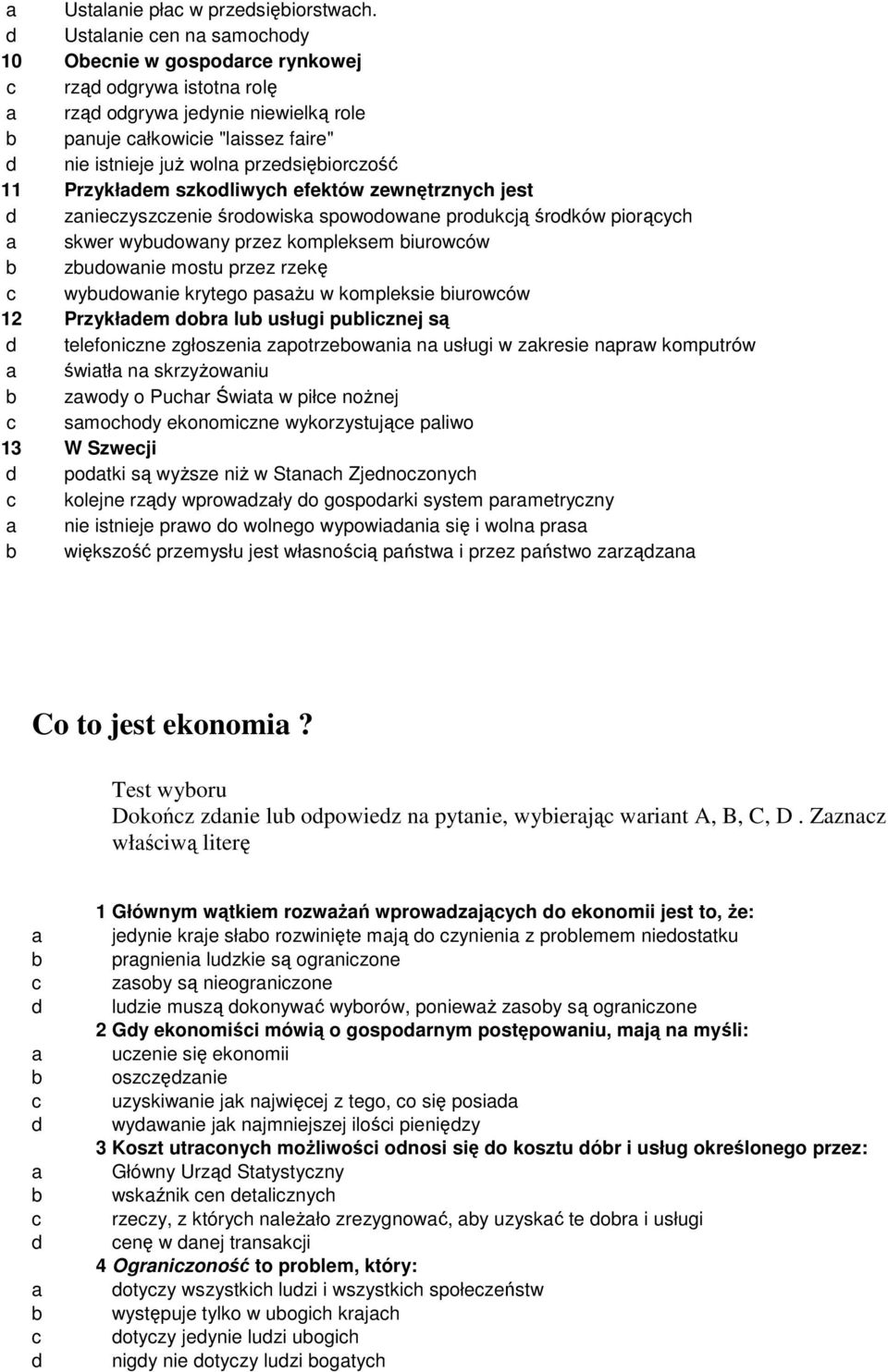 zewnętrznyh jest zniezyszzenie śroowisk spowoowne proukją śroków piorąyh skwer wyuowny przez kompleksem iurowów zuownie mostu przez rzekę wyuownie krytego psŝu w kompleksie iurowów 12 Przykłem or lu