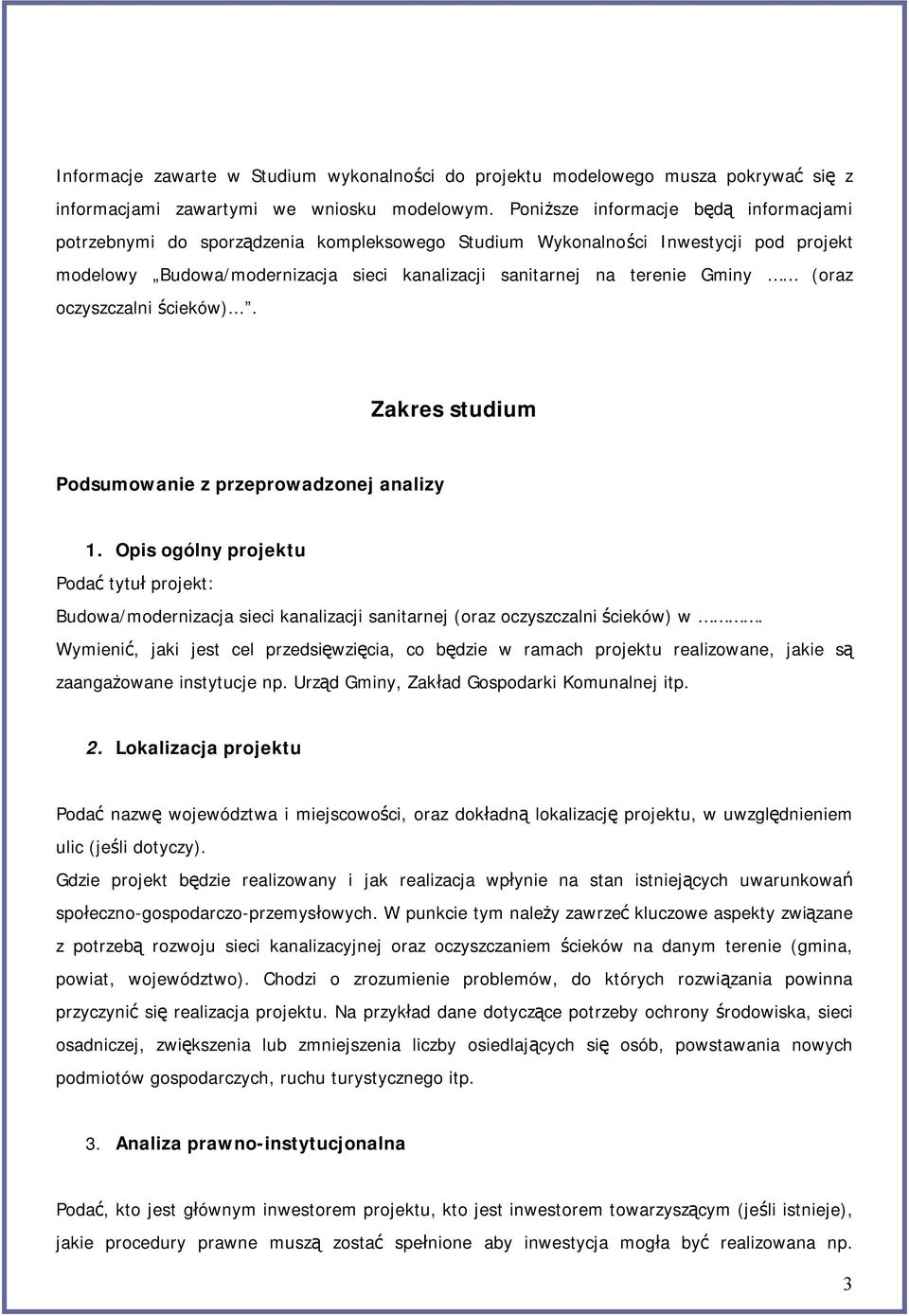 (oraz oczyszczalni ścieków).... Zakres studium Podsumowanie z przeprowadzonej analizy 1.