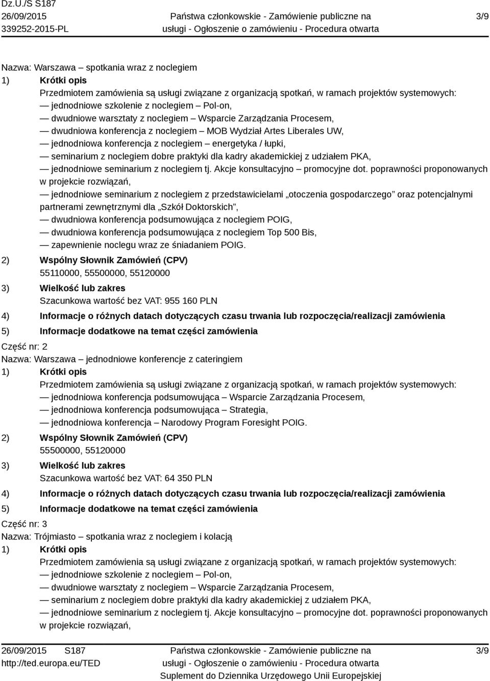 dobre praktyki dla kadry akademickiej z udziałem PKA, jednodniowe seminarium z noclegiem tj. Akcje konsultacyjno promocyjne dot.