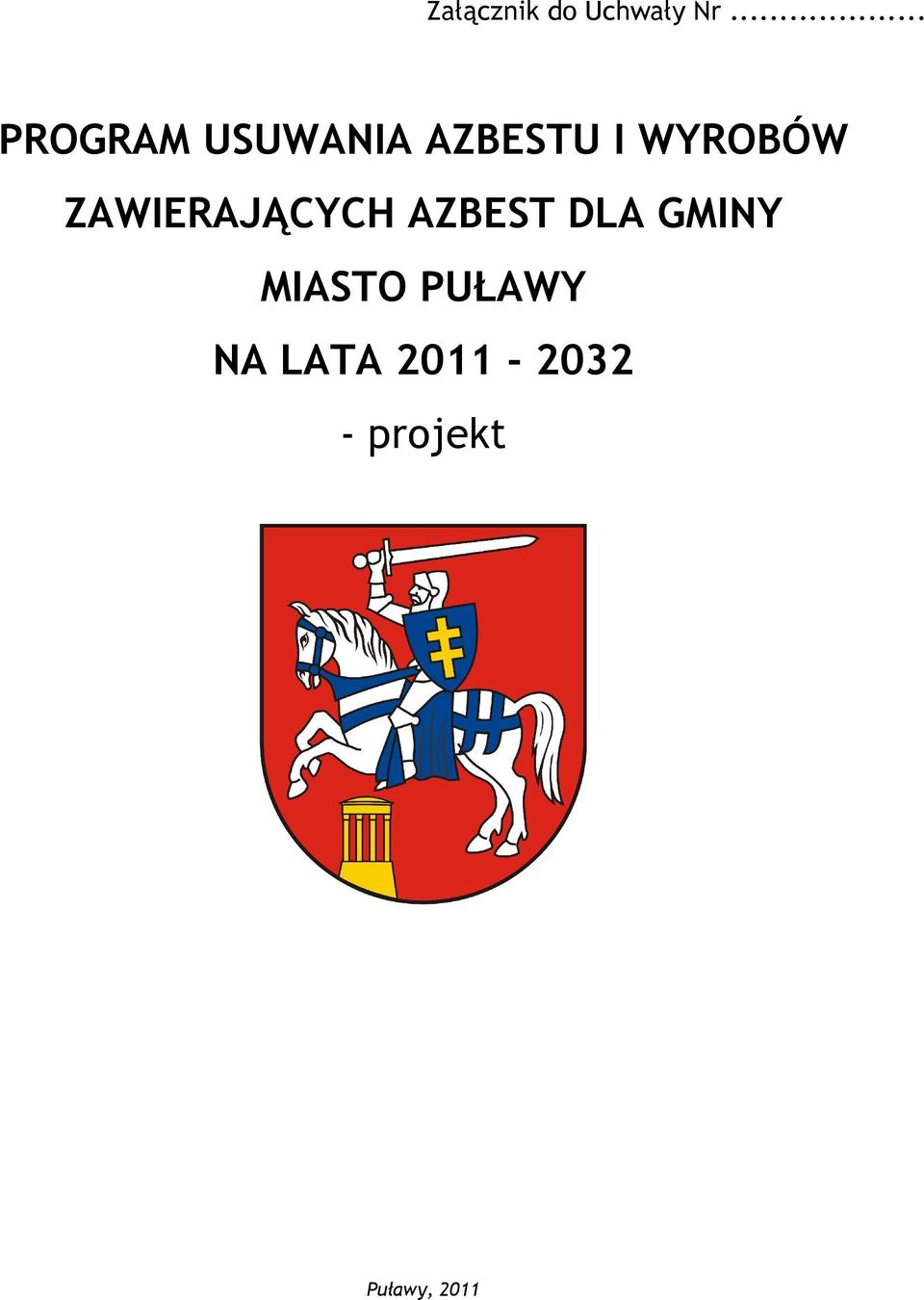 WYROBÓW ZAWIERAJĄCYCH AZBEST DLA