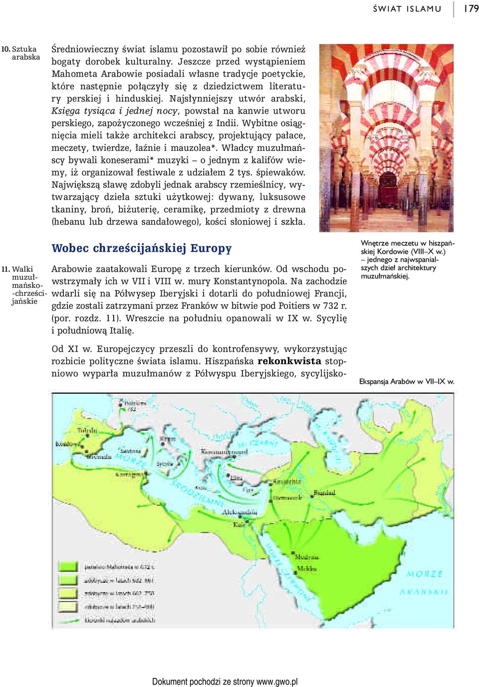 Najs ynniejszy utwór arabski, K s i g a tysiàca i jednej nocy, powsta na kanwie utworu perskiego, zapo yczonego wczeêniej z Indii.