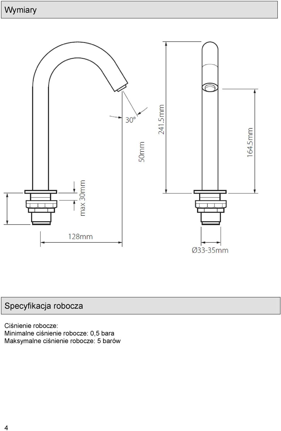 ciśnienie robocze: 0,5 bara