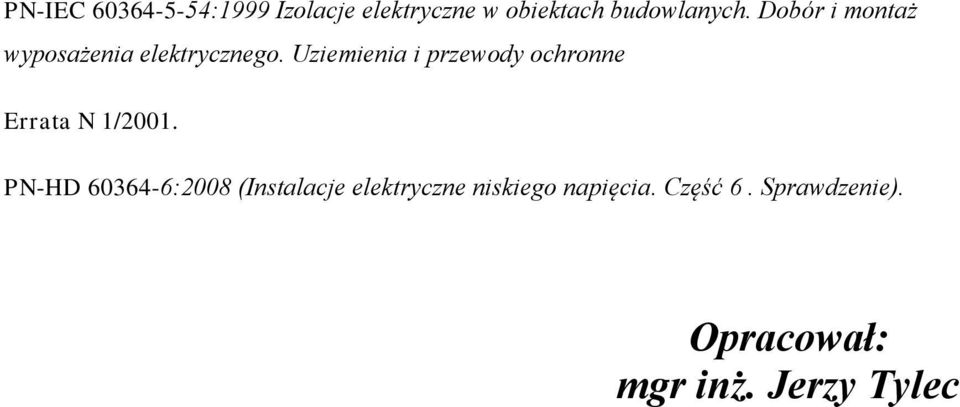 Uziemienia i przewody ochronne Errata N 1/2001.
