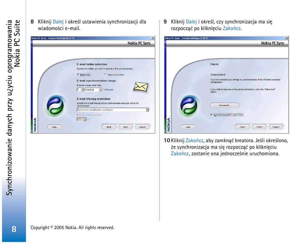 9 Kliknij Dalej i okre l, czy synchronizacja ma siê rozpocz±æ po klikniêciu Zakoñcz.