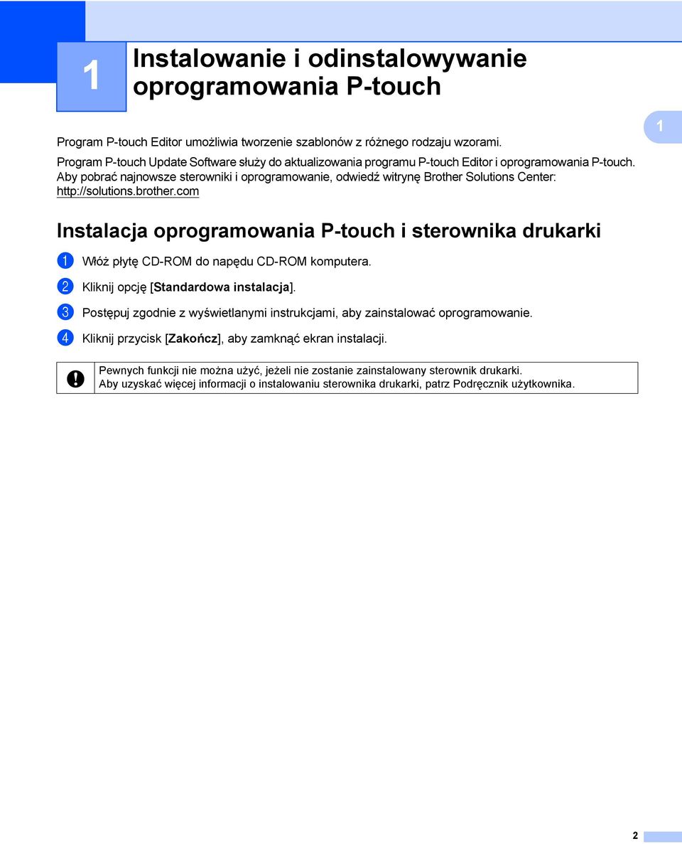 Aby pobrać najnowsze sterowniki i oprogramowanie, odwiedź witrynę Brother Solutions Center: http://solutions.brother.