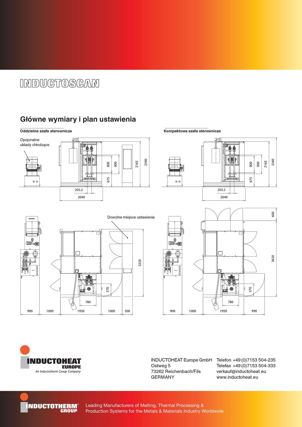 GERMANY Telefon +49 (0)7153 504-235 Telefax +49 (0)7153 504-333 verkauf@inductoheat.