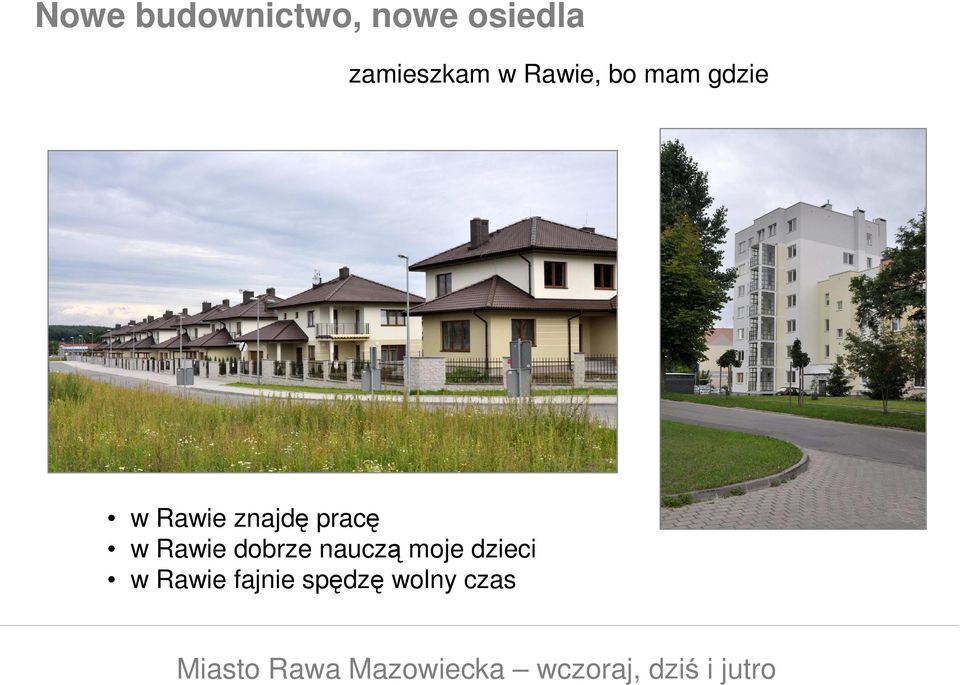 Rawie znajdę pracę w Rawie dobrze