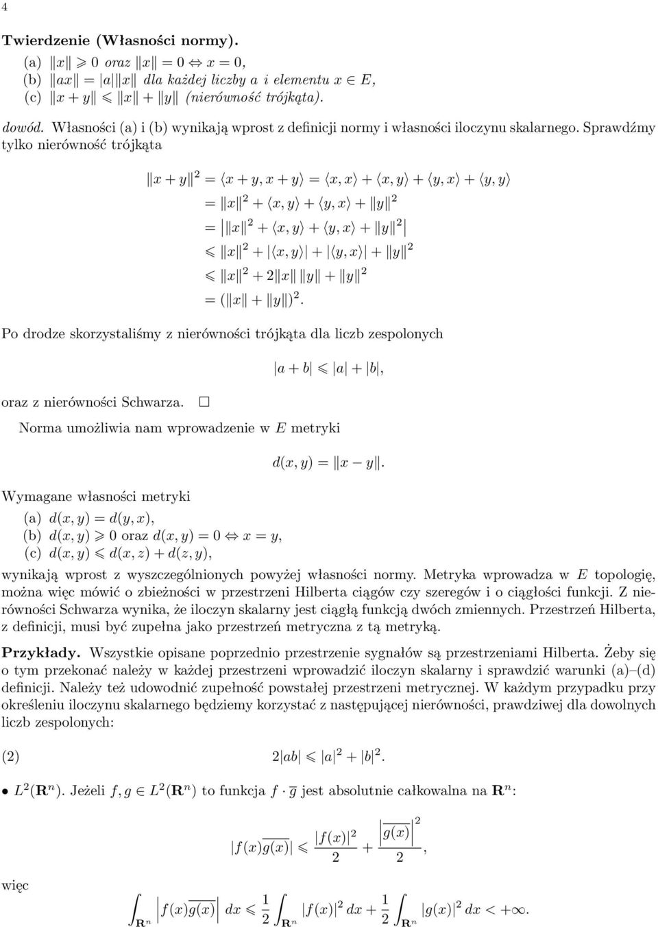 Sprawdźmy tylko nierówność trójkąta x + y = x + y, x + y = x, x + x, y + y, x + y, y = x + x, y + y, x + y = x + x, y + y, x + y x + x, y + y, x + y x + x y + y = ( x + y ).