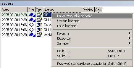 PRZEGLĄD BADAŃ ODRZUCONYCH I USUNIĘTYCH BADANIA ODRZUCONE Badania odrzucone widoczne są bezpośrednio w obszarze prezentacji badań Badania okna Rejestracja.