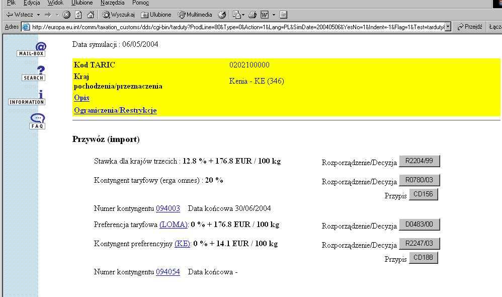 przykład Symulacja wyszukania stawki celnej dla towaru o kodzie CN 0202 10 00 (tusze i półtusze