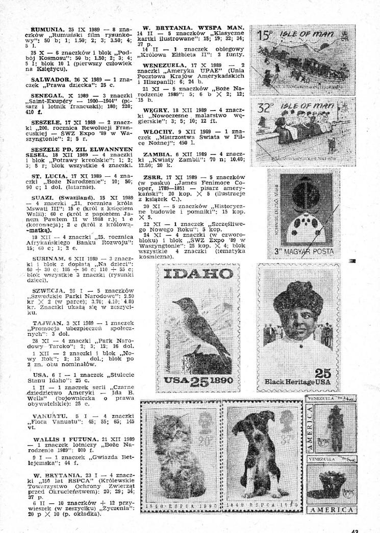 WIKUNIA. 25 IX 1989 8 znaczków Rumuński film zwinni.- wy": 50 b; 1; 1.50; 2; 3; 3.50; 4; 5 1. 25 X 8 znaczków i blok Podbój Kosmosu": 50 b; 1.50; 2; 3; 4; 5 1; blok 10 1 (pierwszy człowiek na Kalety.