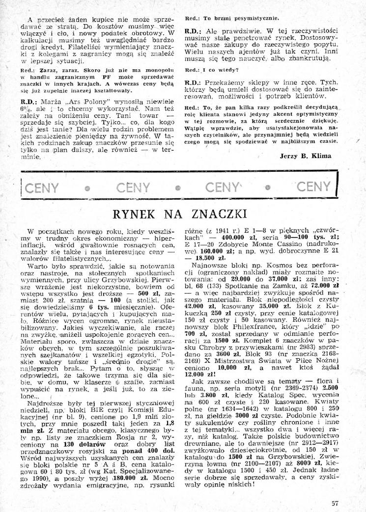 A przecież żaden kupiec nie może sprzedawać ze stratę. Do kosztów musimy więc uleczyć i elo, i nowy podatek obrotowy. W kalkulacji musimy też uwzględniać bardzo drogi kredyt.