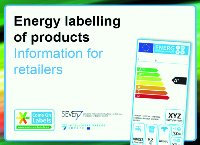 Come On Labels Szkolenie sprzedawców detalicznych Aby przyczynić się do prawidłowego eksponowania etykiet efektywności energetycznej w sklepach, w ramach projektu Come On Labels opracowano poradnik