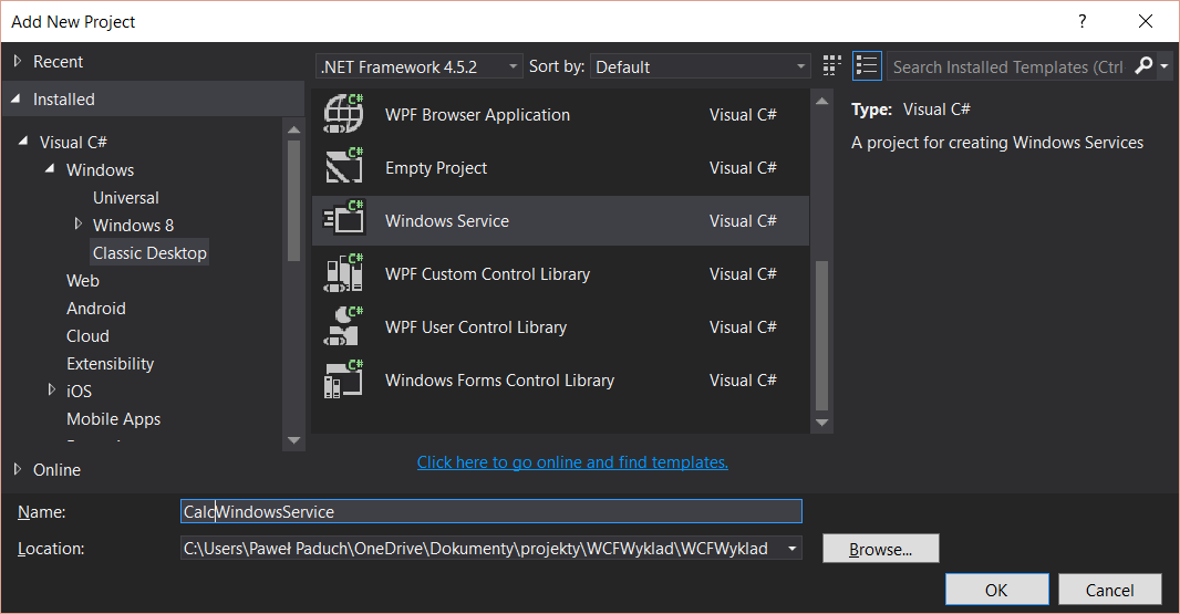 Nowy projekt usługi windows IIS - Automatycznie IIS - Ręcznie Usługa Windows Tworzymy nowy projekt nazwa CalcWindowsService