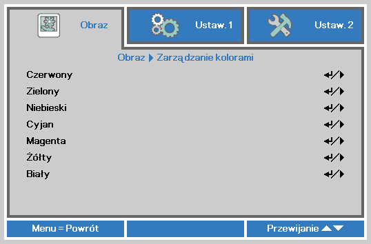 Zarządzanie kolorami Projektor DLP Instrukcja obsługi Naciśnij przycisk Menu, aby otworzyć menu OSD. Naciśnij, aby przejść do menu Obraz.