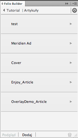 6 Panel Folio Builder po zaimportowaniu artykułów Artykuły zostały zaimportowane. Jeśli w folderze folio znajduje się plik sidecar.xml, uzupełnione zostaną właściwości artykułu.