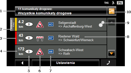 Stuknij w przycisk (Wstecz) by ponownie zamknąć okno KOMUNIKATY DROGOWE. 1 Przycisk Komunikaty drogowe podaje ilość i rodzaj komunikatów w liście.