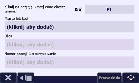 wpisanie jego nazwy w odpowiednim oknie wyszukiwania. Okno wyszukiwania można otworzyć, wybierając opcję Prowadź do/szukaj z ekranu powitalnego lub w menu głównym.