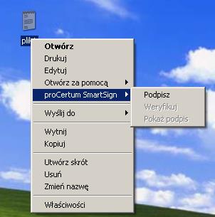 4.3. Systemowe menu kontekstowe Po zainstalowaniu aplikacji procertum SmartSign, w systemie zostanie dodana nowa pozycja w menu kontekstowym.