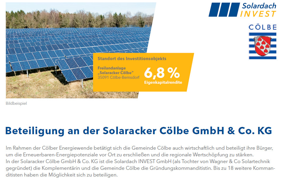 Miejsce inwestycji Instalacja na wolnym terenie Solaracker Cölbe 35091 Cölbe-Bernsdorf 6,8% zwrot z kapitału własnego Wspólnicy spółki komandytowej Solaracker Cölbe GmbH & Co.