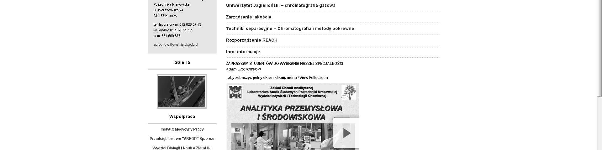 Analityka Przemysłowa i Środowiskowa I Adam Grochowalski Zakres wykładu: 1. Kryteria wyboru metod analitycznych - proces pomiarowy 2. Metody zapewnienia jakości pomiarów analitycznych 3.