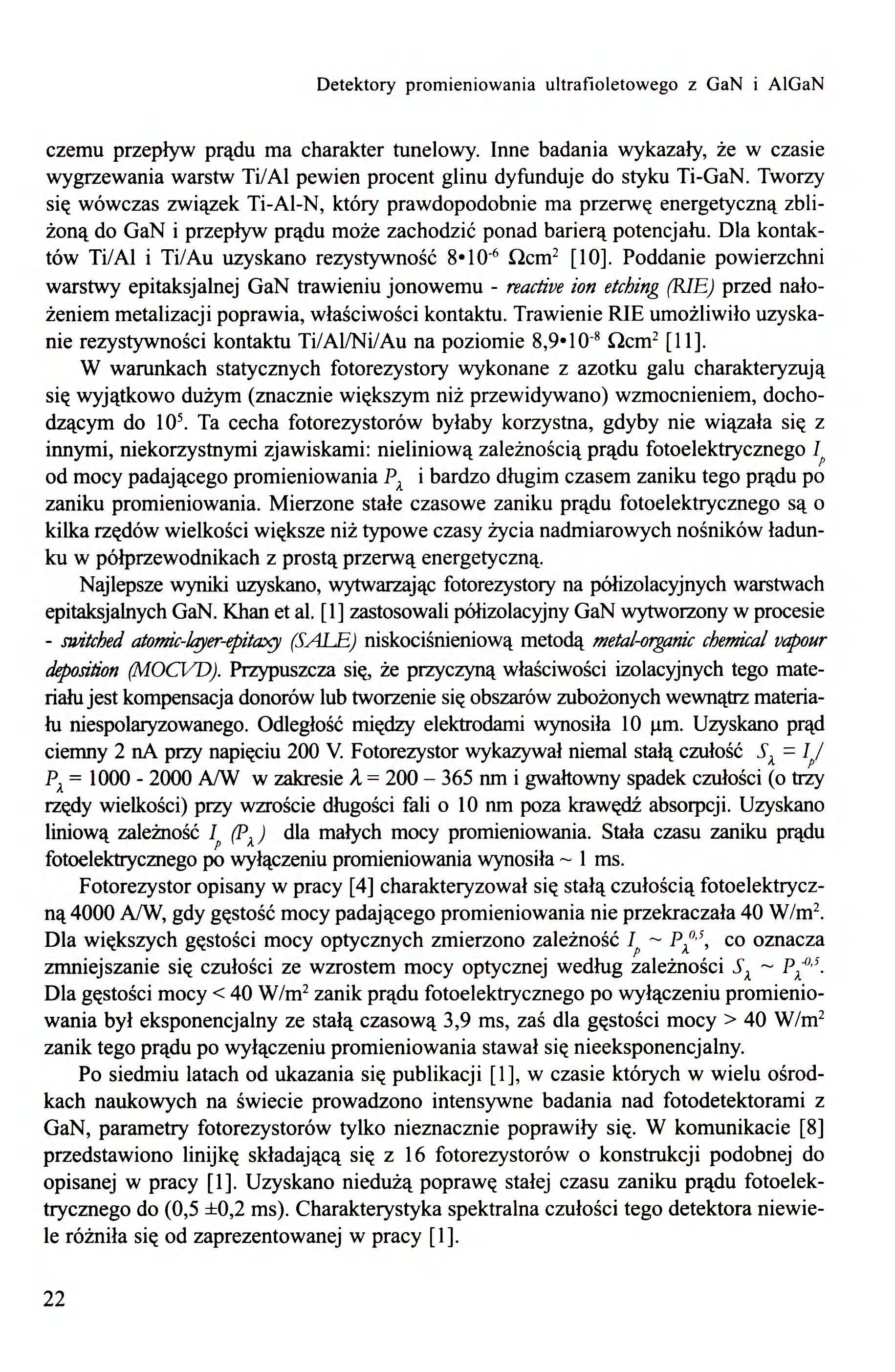 Detektory promieniowania ultrafioletowego z GaN i AlGaN czemu przepływ prądu ma charakter tunelowy.