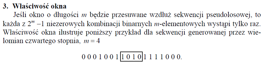 Na przykład wielomian x 4 + x + 1 generuje następujący zbiór sekwencji okresowych