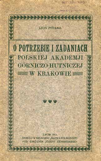 100-lecie powołania Akademii Biuletyn AGH wydanie specjalne Karta tytułowa publikacji Leona Syroczyńskiego (1844 1925) orędownika założenia uczelni górniczej we Lwowie.