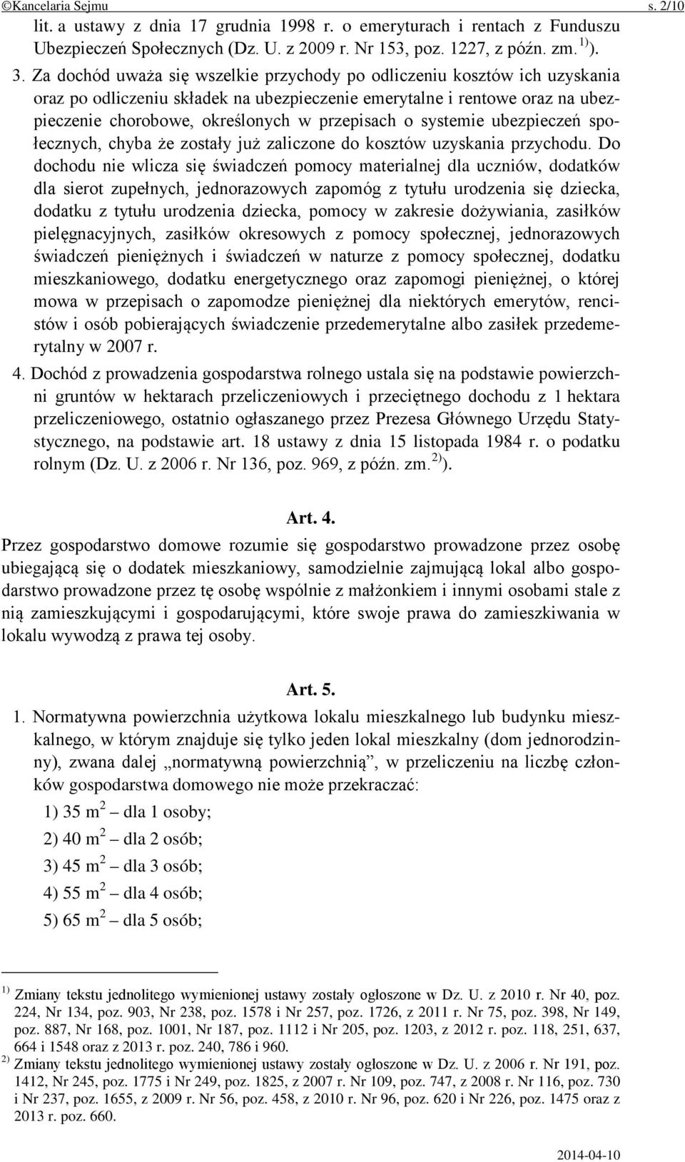 systemie ubezpieczeń społecznych, chyba że zostały już zaliczone do kosztów uzyskania przychodu.