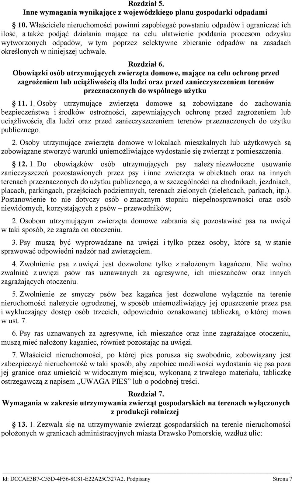 selektywne zbieranie odpadów na zasadach określonych w niniejszej uchwale. Rozdział 6.