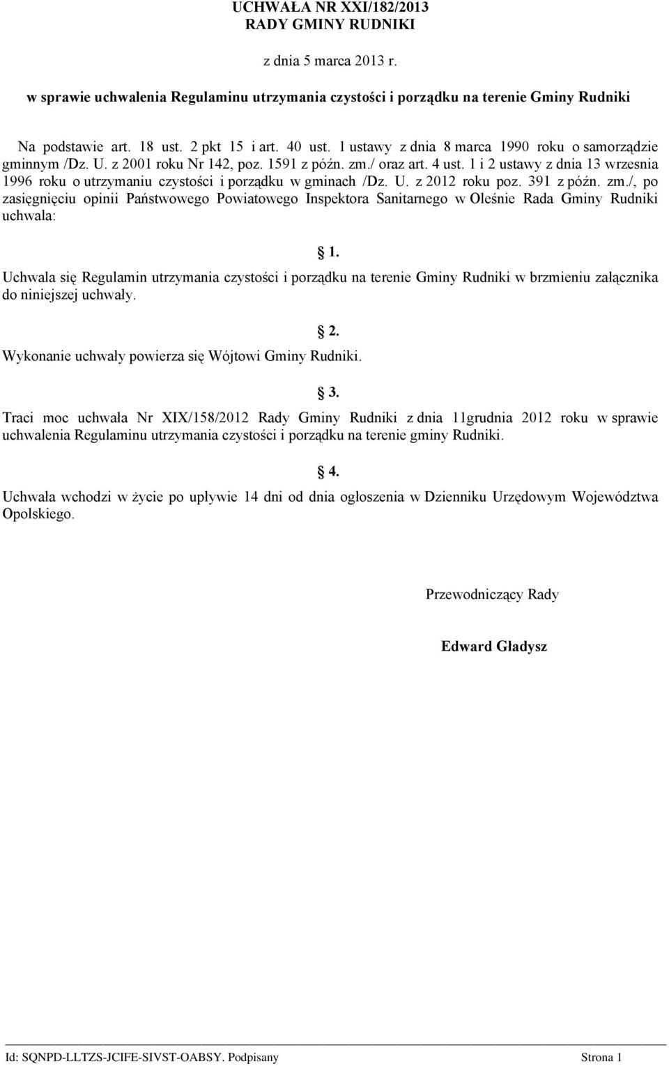 1 i 2 ustawy z dnia 13 wrzesnia 1996 roku o utrzymaniu czystości i porządku w gminach /Dz. U. z 2012 roku poz. 391 z późn. zm.