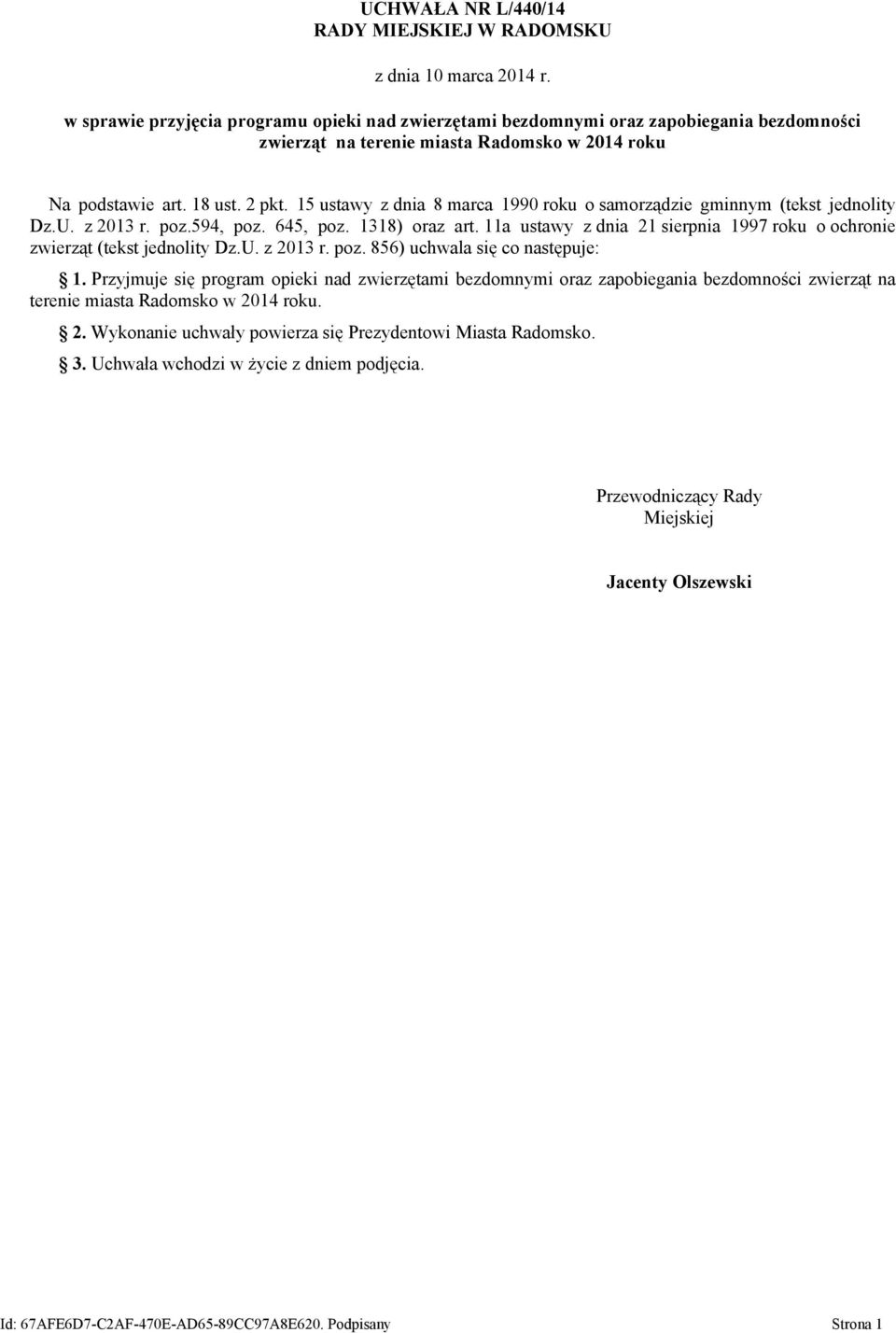 15 ustawy z dnia 8 marca 1990 roku o samorządzie gminnym (tekst jednolity Dz.U. z 2013 r. poz.594, poz. 645, poz. 1318) oraz art.