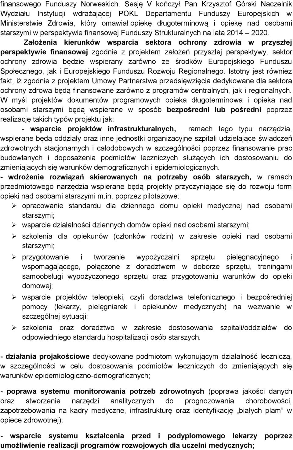 osobami starszymi w perspektywie finansowej Funduszy Strukturalnych na lata 2014 2020.