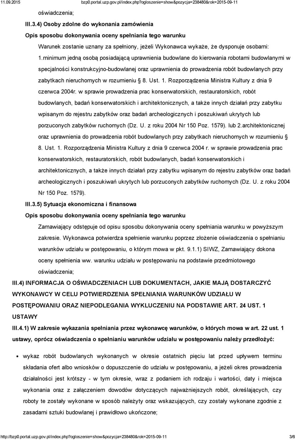 nieruchomych w rozumieniu 8. Ust. 1. Rozporządzenia Ministra Kultury z dnia 9 czerwca 2004r.