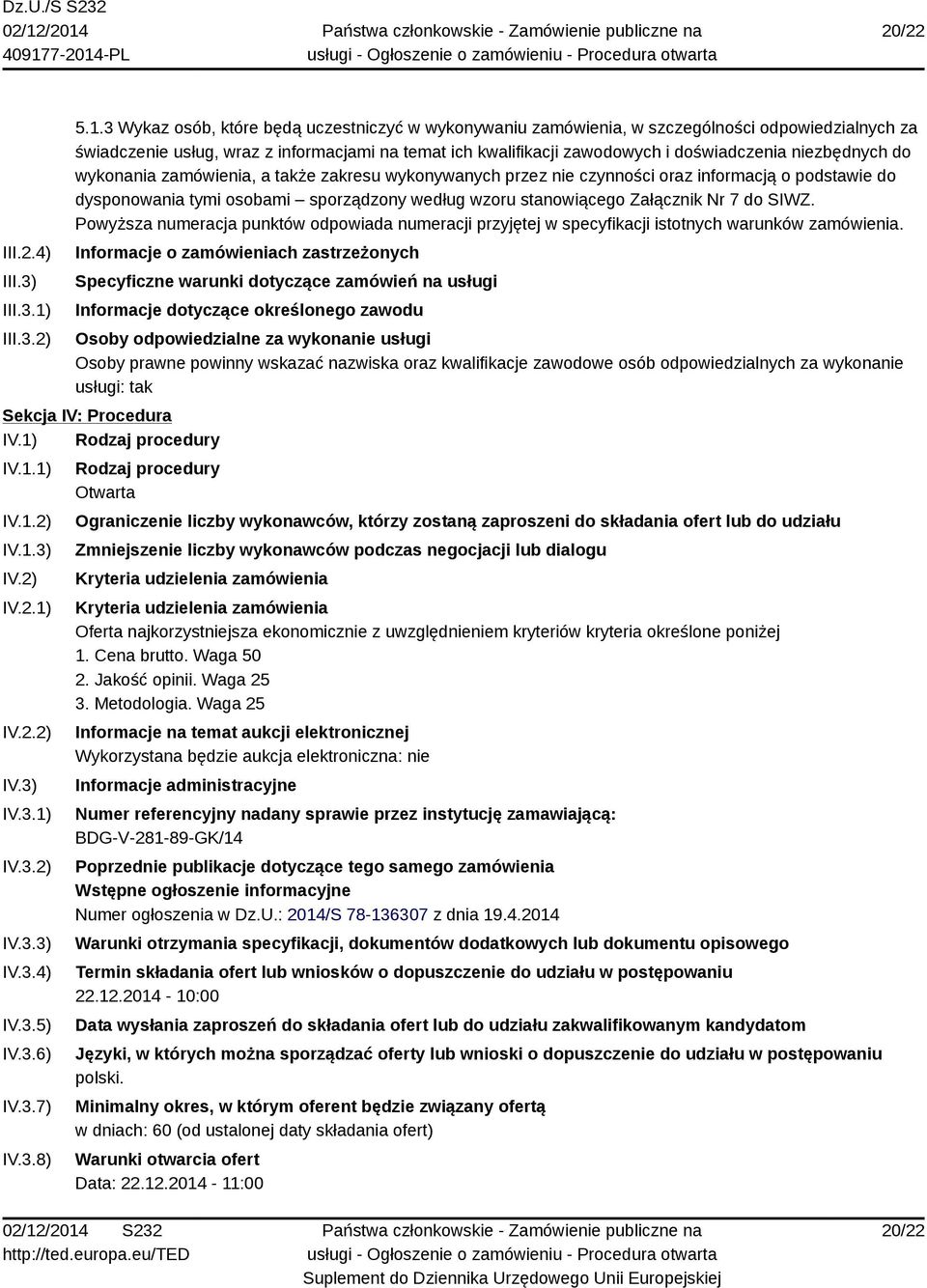 3 Wykaz osób, które będą uczestniczyć w wykonywaniu zamówienia, w szczególności odpowiedzialnych za świadczenie usług, wraz z informacjami na temat ich kwalifikacji zawodowych i doświadczenia