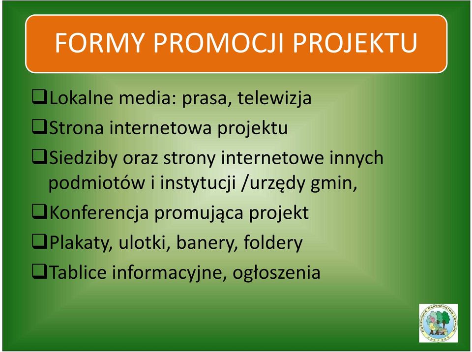 podmiotów i instytucji /urzędy gmin, Konferencja promująca