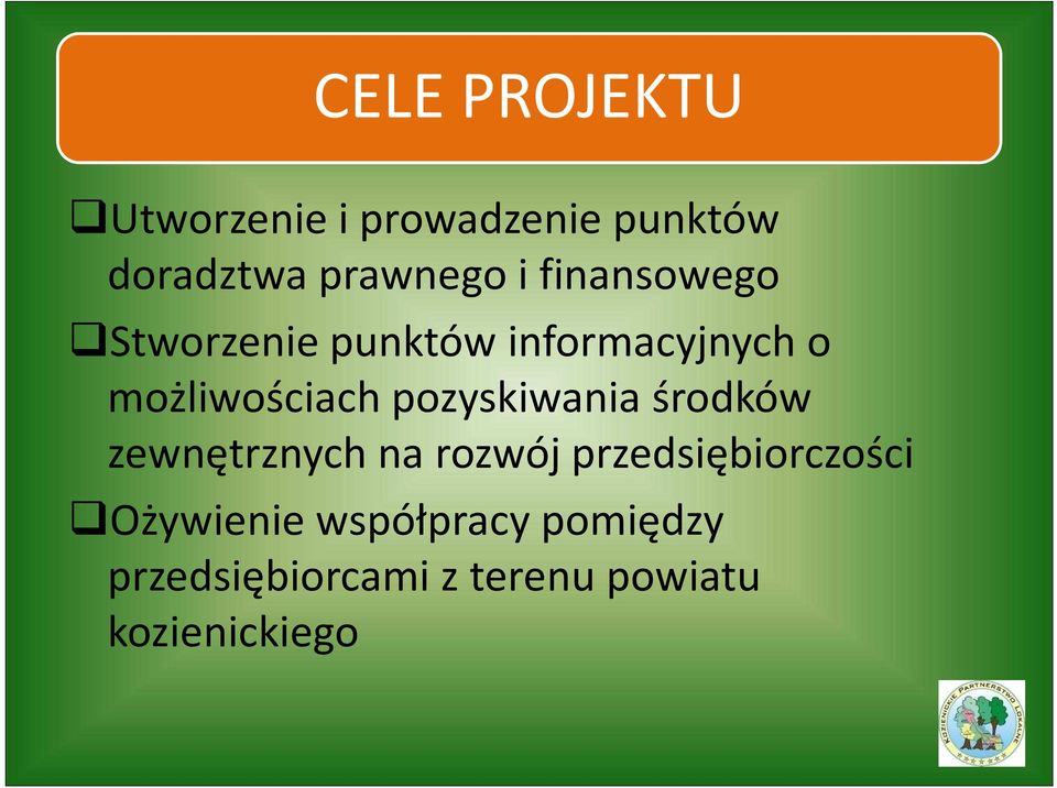 pozyskiwania środków zewnętrznych na rozwój przedsiębiorczości