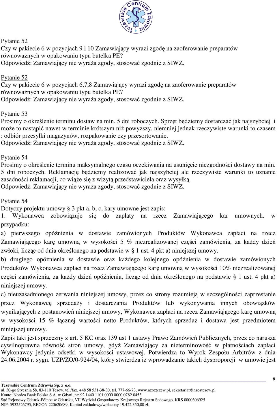 5 dni roboczych.