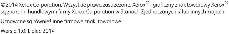 firmy Xerox Corporation w Stanach Zjednoczonych i/ lub innych