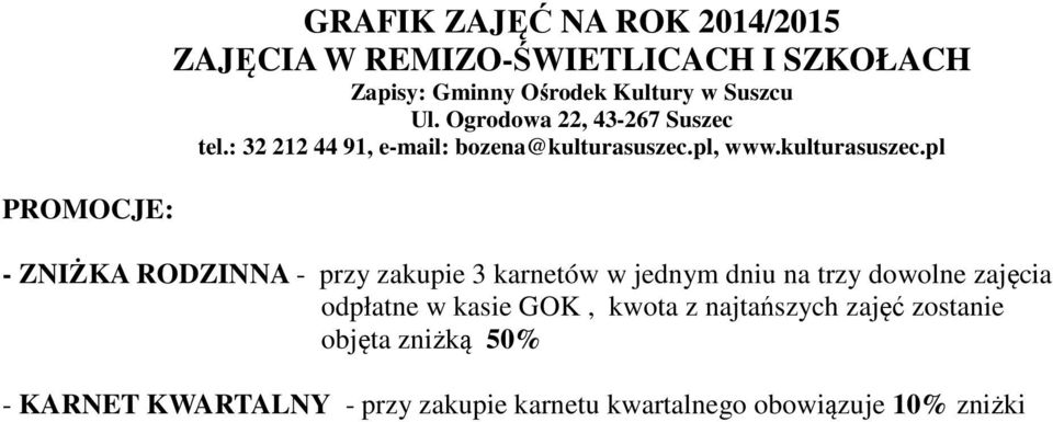 kasie GOK, kwota z najtańszych zajęć zostanie objęta zniżką 50% -