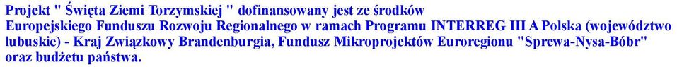 III A Polska (województwo lubuskie) - Kraj Związkowy Brandenburgia,