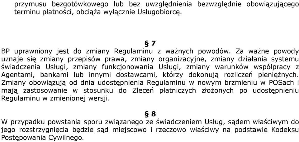 innymi dostawcami, którzy dokonują rozliczeń pieniężnych.