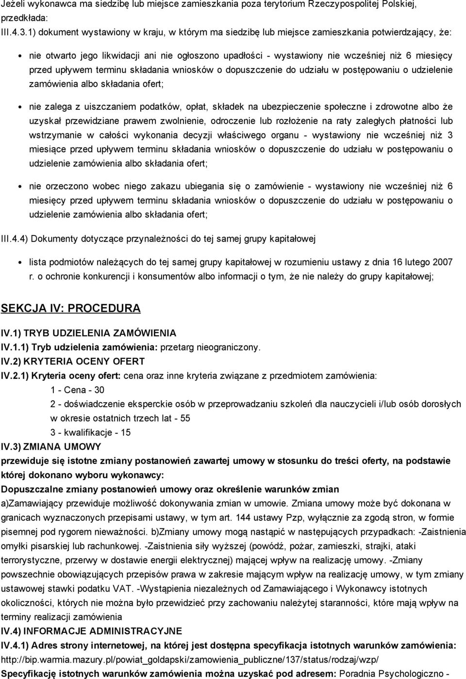 upływem terminu składania wniosków o dopuszczenie do udziału w postępowaniu o udzielenie zamówienia albo składania ofert; nie zalega z uiszczaniem podatków, opłat, składek na ubezpieczenie społeczne