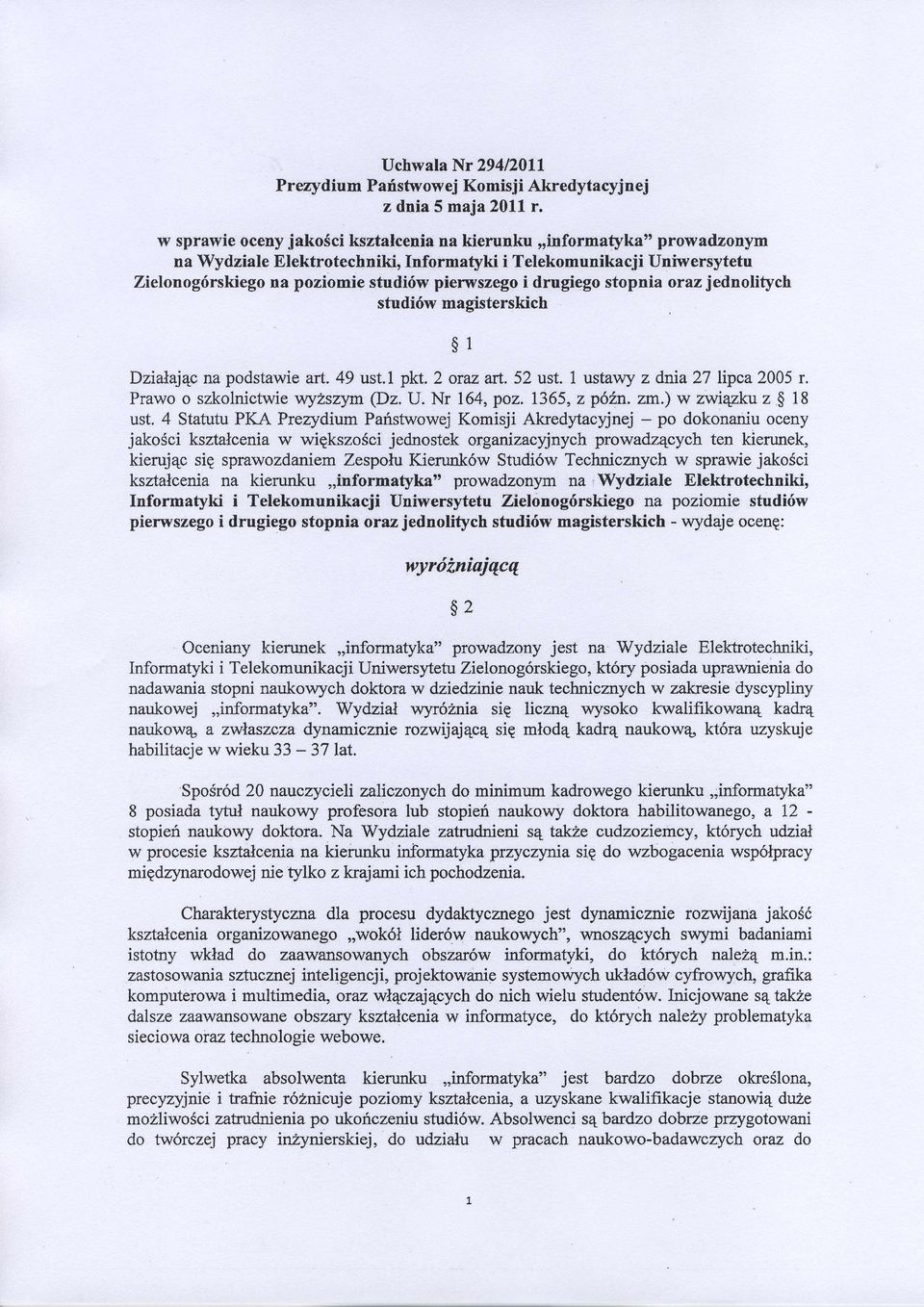 drugiego stopnia oraz jednolitych studidw magisterskich $r Dzialajqc na podstawie art. 49 ust.l pkt. 2 oruz art. 52 ust. 1 ustawy z dnia 27 lipca 2005 r. Prawo o szkolnictwie.rvqyyi:2;szym (Dz. U.