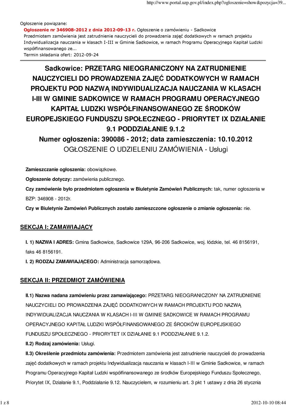 Sadkowice, w ramach Programu Operacyjnego Kapitał Ludzki współfinansowanego ze.