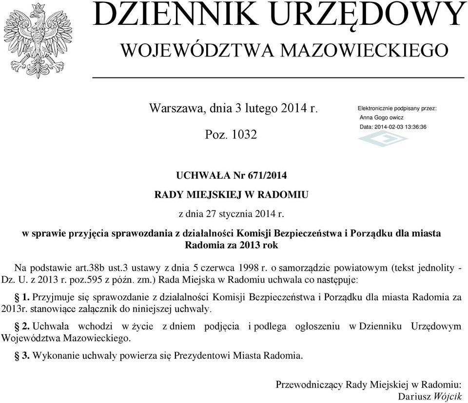 o samorządzie powiatowym (tekst jednolity - Dz. U. z 2013 r. poz.595 z późn. zm.) Rada Miejska w Radomiu uchwala co następuje: 1.