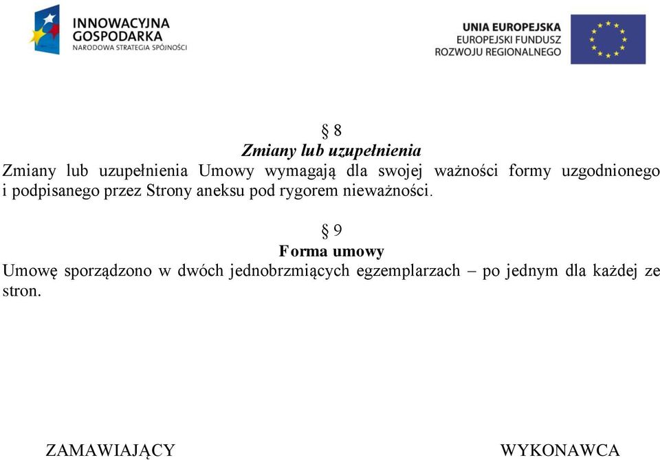 pod rygorem nieważności.