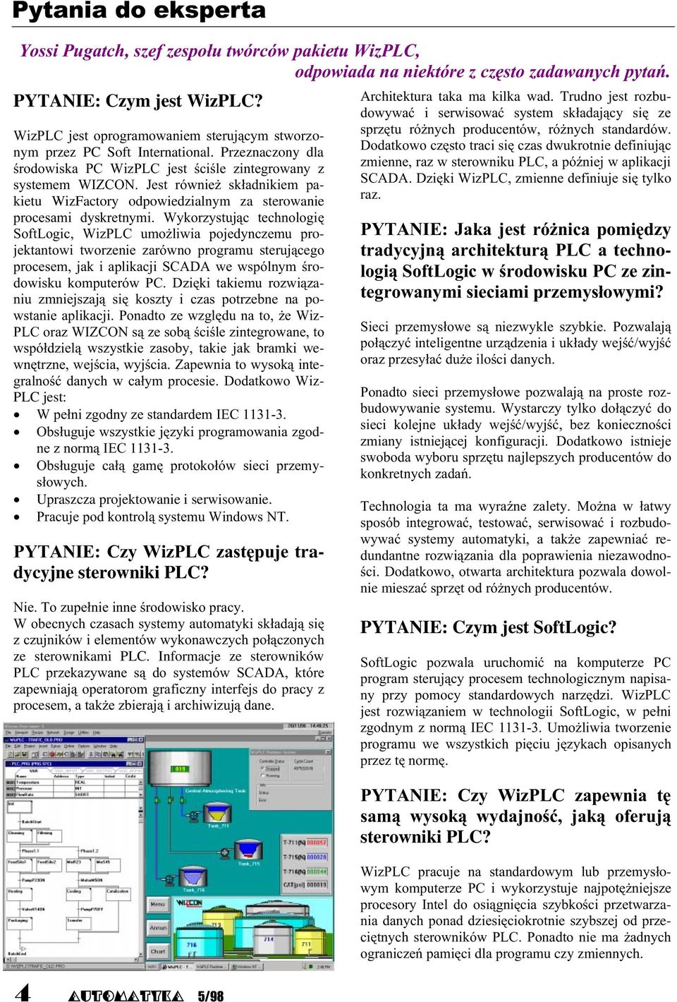 //0/10,$ $ & $" y- $% Upraszcza projektowanie i serwisowanie. 2 adycyjne sterowniki PLC? 2 $, %% $& " "%$% ze sterownikami PLC.