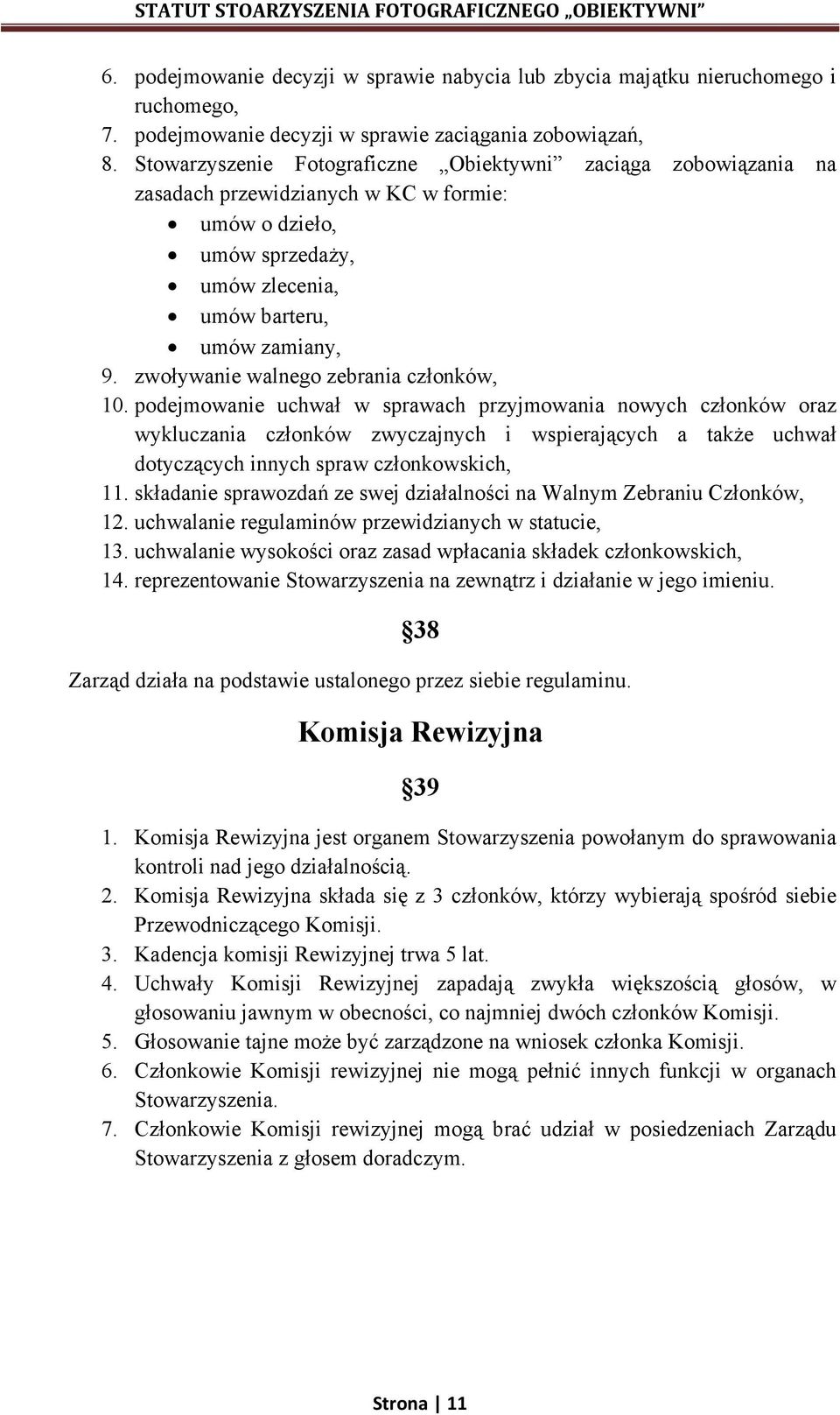 zwoływanie walnego zebrania członków, 10.